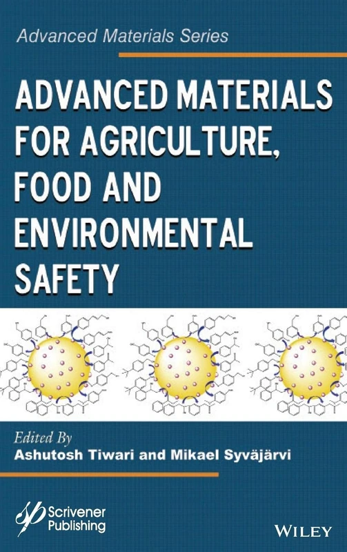 Wiley Advanced Materials for Agriculture, Food, and Environment