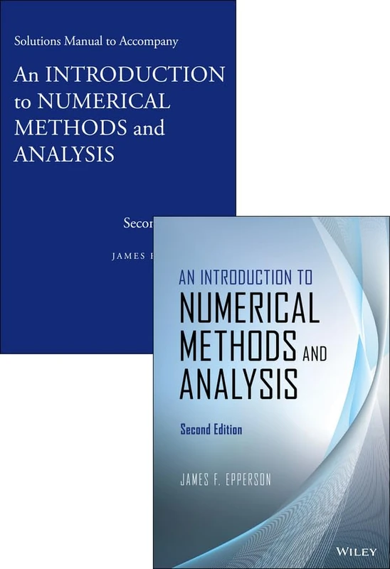 An Introduction to Numerical Methods and Analysis Set: Second Edition Set