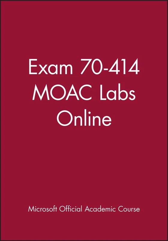 Exam 70-414 MOAC Labs Online