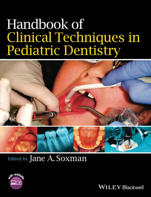Handbook of Clinical Techniques in Pediatric Dentistry