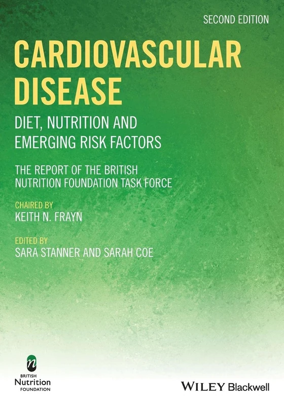 Cardiovascular Disease: Diet, Nutrition and Emerging Risk Factors (British Nutrition Foundation)
