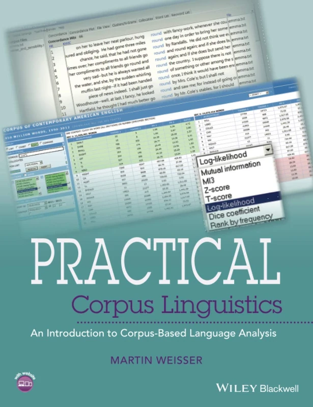 Practical Corpus Linguistics: An Introduction to Corpus-Based Language Analysis