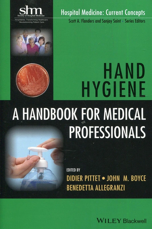 Hand Hygiene: A Handbook for Medical Professionals (Hospital Medicine: Current Concepts)