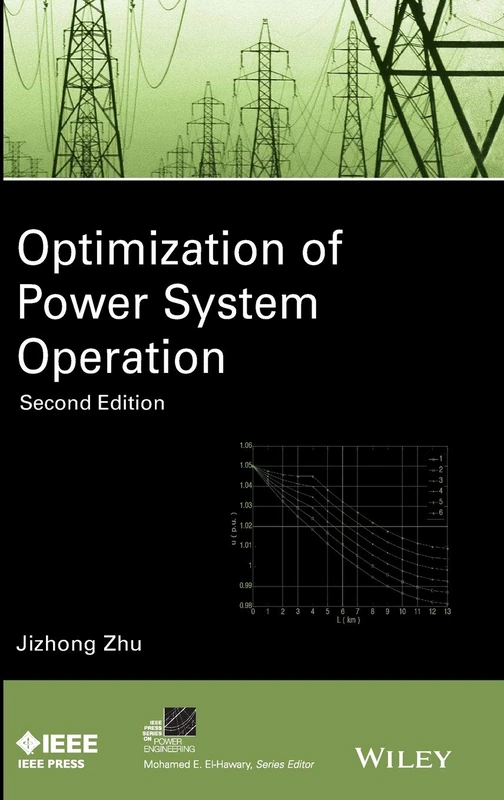 Optimization of Power System Operation (IEEE Press Series on Power and Energy Systems)