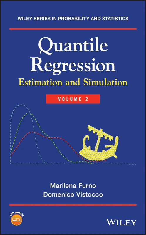 Wiley Quantile Regression: Estimation and Simulation, Volume 2