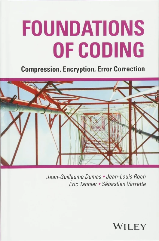 Foundations of Coding: Compression, Encryption, Error Correction
