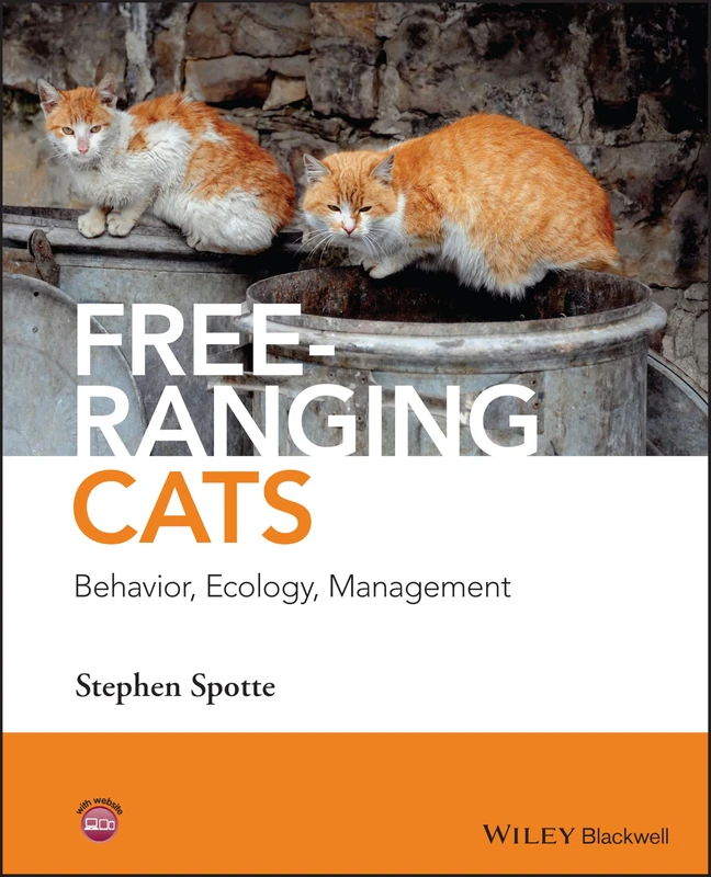 Free-ranging Cats: Behavior, Ecology, Management