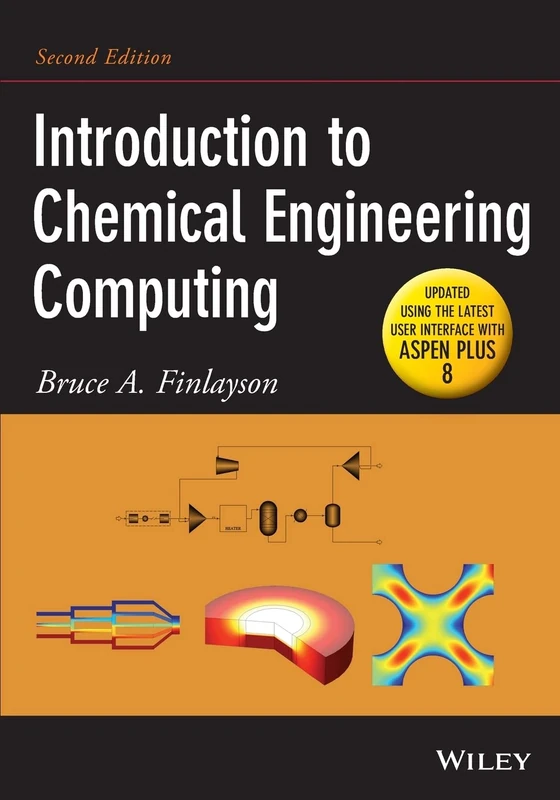 Introduction to Chemical Engineering Computing, 2nd Edition (Update)