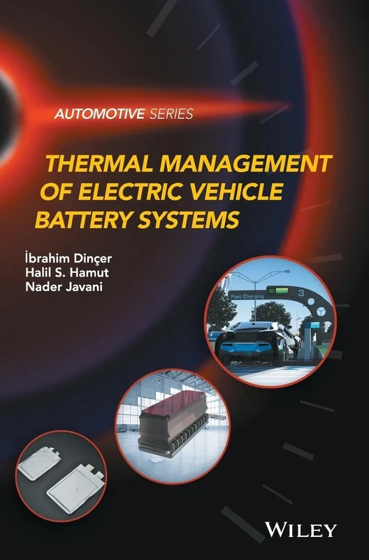 Thermal Management of Electric Vehicle Battery Systems (Automotive Series)
