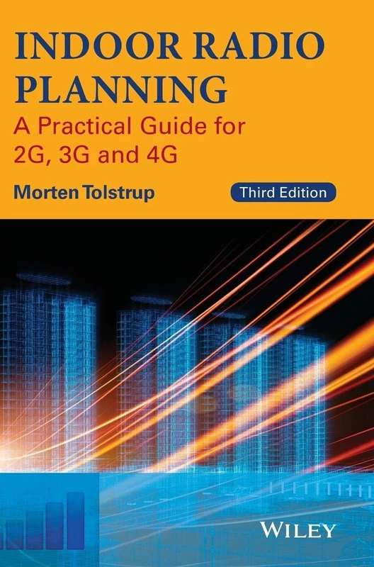 Indoor Radio Planning: A Practical Guide for 2G, 3G and 4G, 3rd Edition