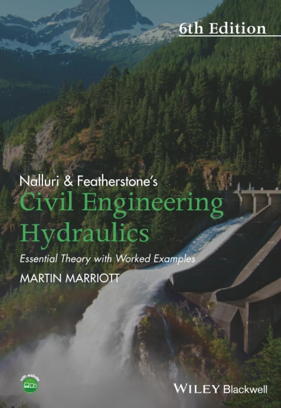 Nalluri And Featherstone's Civil Engineering Hydraulics: Essential Theory with Worked Examples, 6th Edition - Image 1