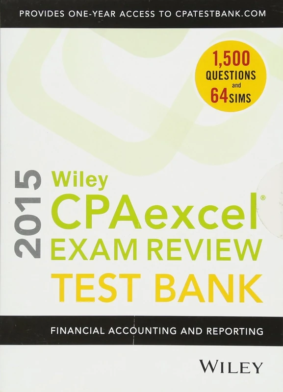 Wiley CPAexcel Exam Review 2015 Test Bank: Financial Accounting and Reporting