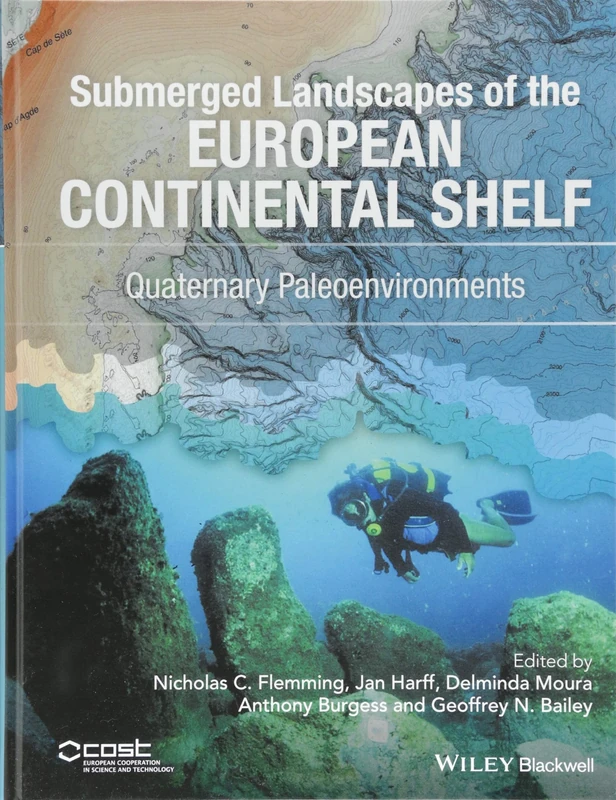 Submerged Landscapes of the European Continental Shelf: Quaternary Paleoenvironments