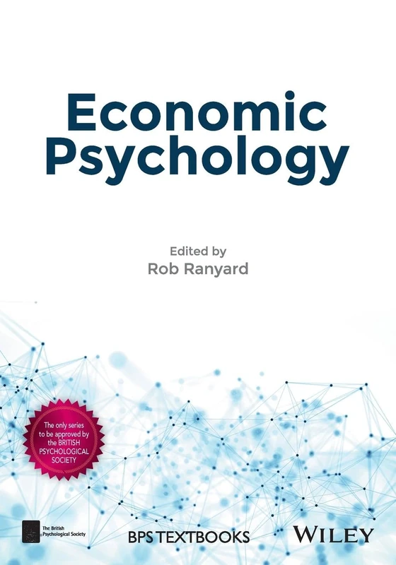 Economic Psychology (BPS Textbooks in Psychology)