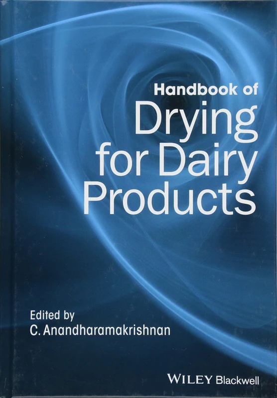 Handbook of Drying for Dairy Products