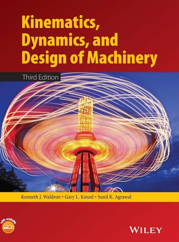 Wiley Kinematics, Dynamics, and Design of Machinery - 3rd Ed