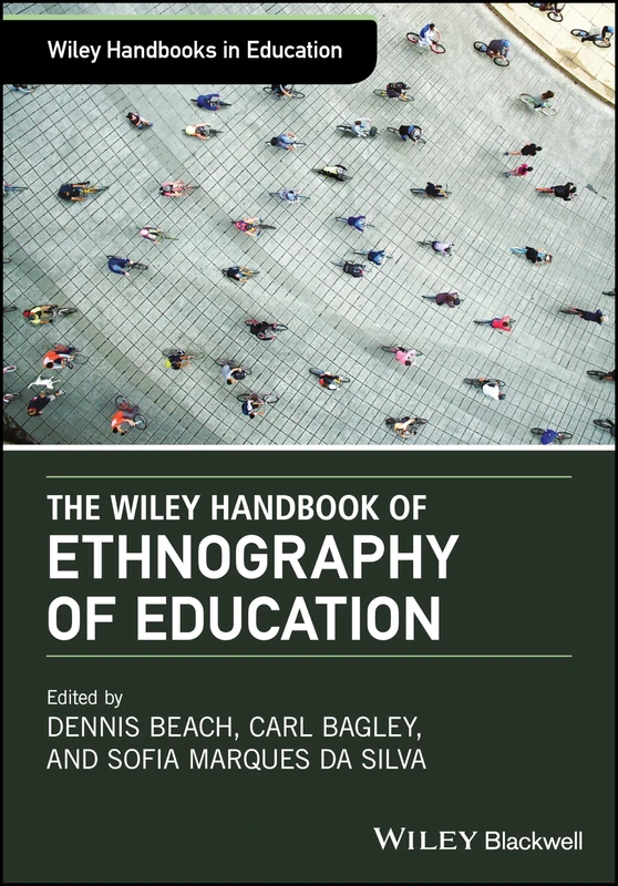 Wiley Handbook of Ethnography of Education - Academic Reference