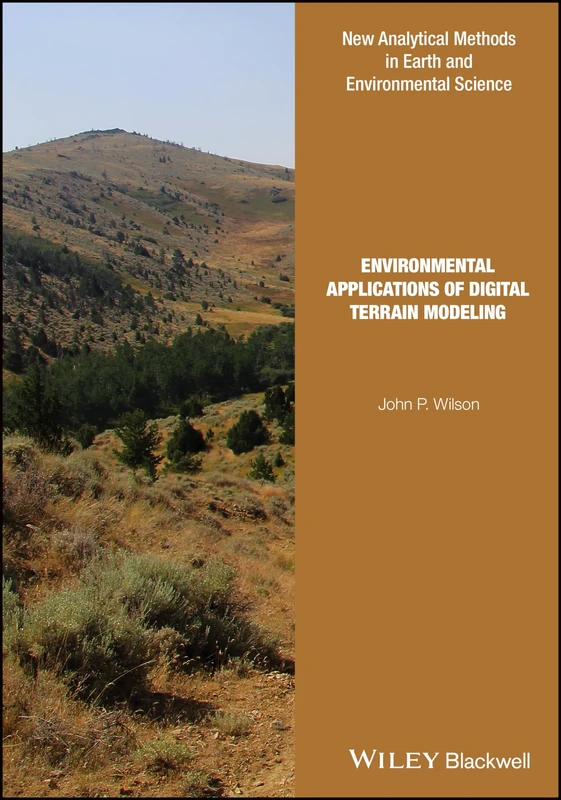 Environmental Applications of Digital Terrain Modeling (Analytical Methods in Earth and Environmental Science)
