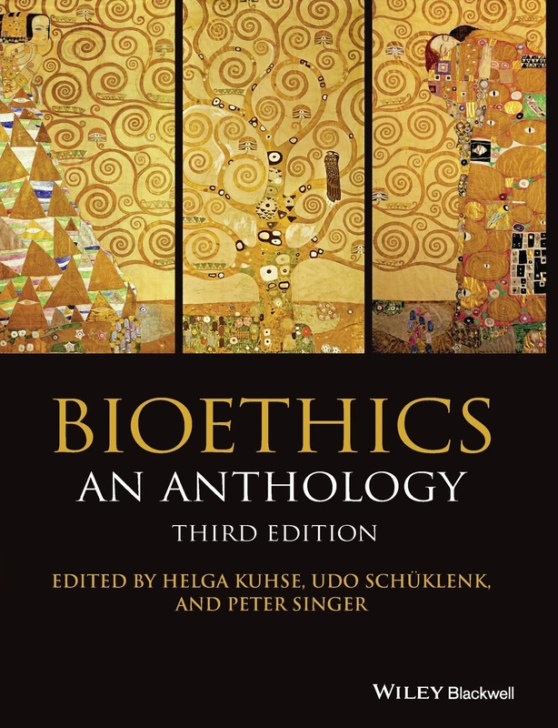 Wiley-Blackwell Bioethics: An Anthology, 3rd Edition
