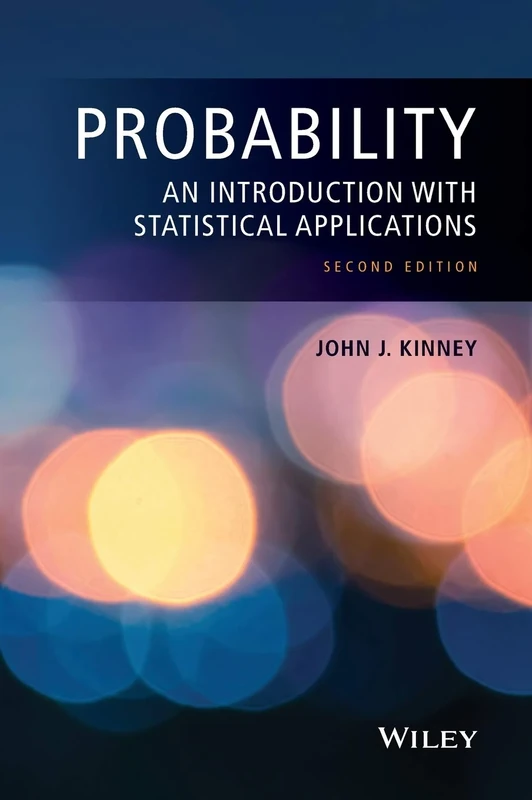 Probability: An Introduction with Statistical Applications, 2nd Edition