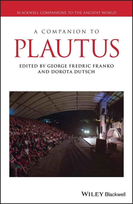 A Companion to Plautus (Blackwell Companions to the Ancient World)