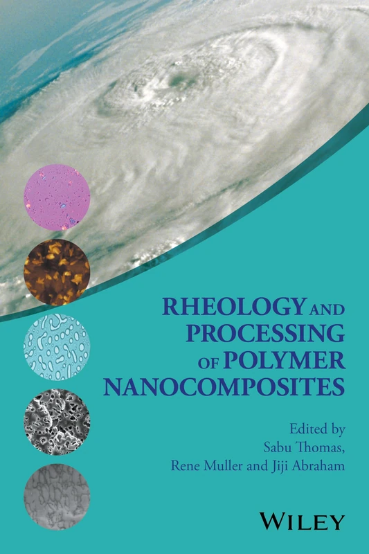 Wiley Rheology and Processing of Polymer Nanocomposites Book