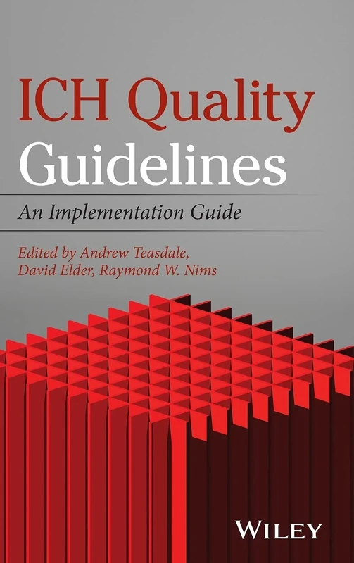 ICH Quality Guidelines: An Implementation Guide