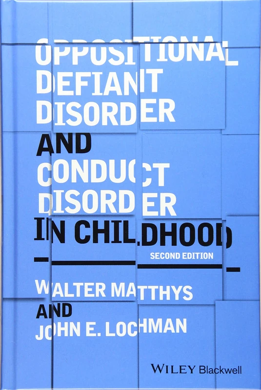 Oppositional Defiant Disorder and Conduct Disorder in Childhood