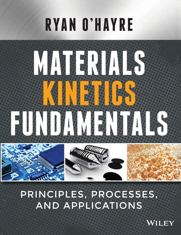 Materials Kinetics Fundamentals: Principles, Processes, and Applications - Image 1
