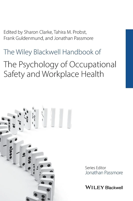 Wiley Blackwell Handbook of Occupational Safety and Health