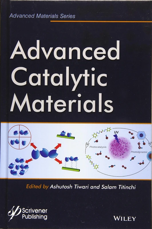 Wiley Advanced Catalytic Materials - Advanced Material Series