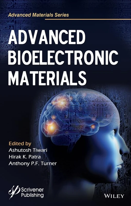 Wiley Advanced Bioelectronic Materials - Advanced Material Series