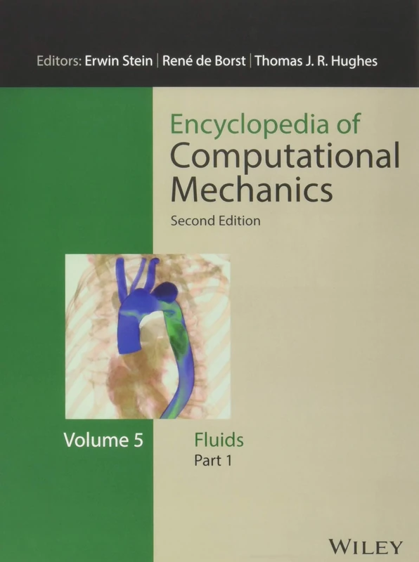 Encyclopedia of Computational Mechanics, 6 Volume Set