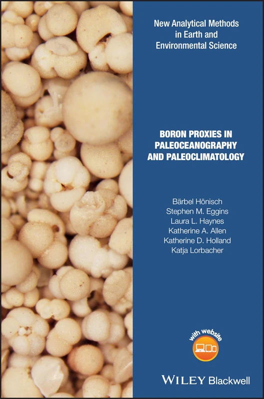 Boron Proxies in Paleoceanography and Paleoclimatology (Analytical Methods in Earth and Environmental Science)