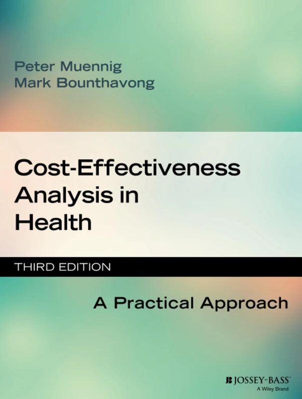 Cost-Effectiveness Analysis in Health: A Practical Approach