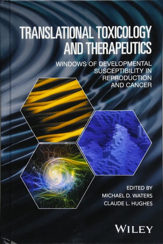 Wiley Translational Toxicology and Therapeutics Textbook