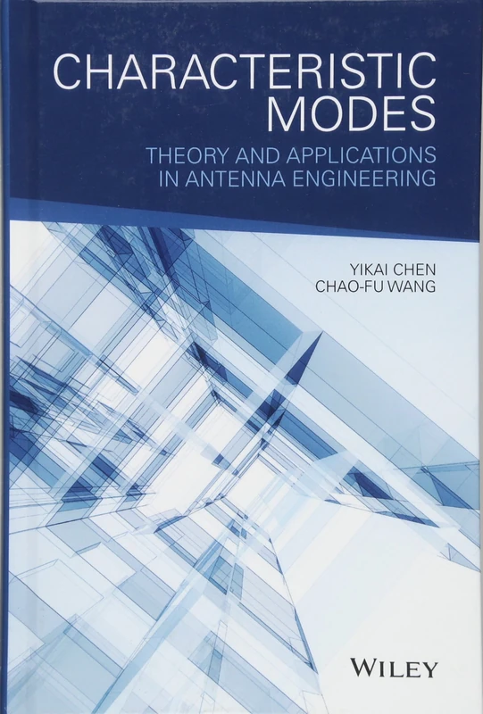 Characteristic Modes: Theory and Applications in Antenna Engineering