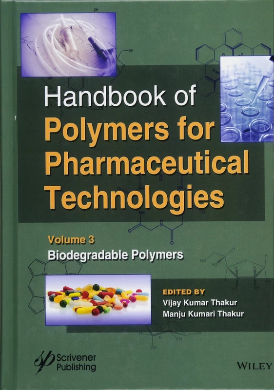 Wiley Handbook of Polymers for Pharmaceutical Technologies