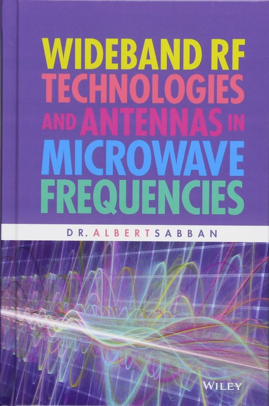 Wideband RF Technologies and Antennas in Microwave Frequencies