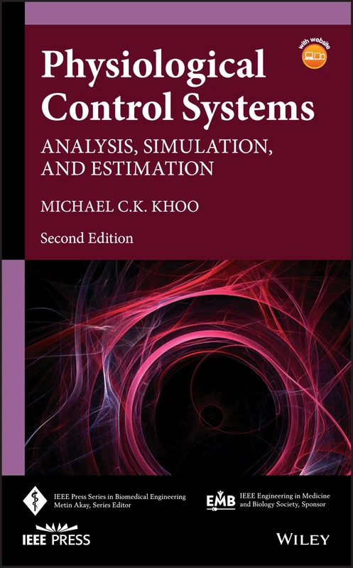 Physiological Control Systems: Analysis, Simulation, and Estimation (IEEE Press Series on Biomedical Engineering)