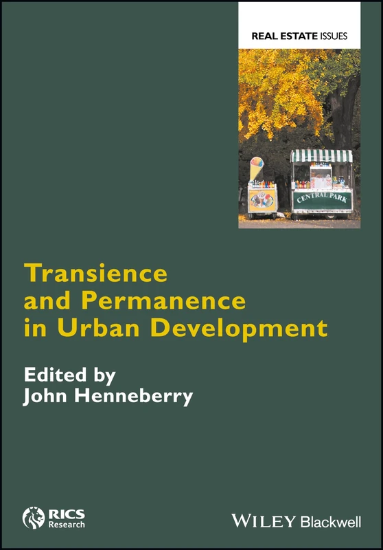 Transience and Permanence in Urban Development (Real Estate Issues)