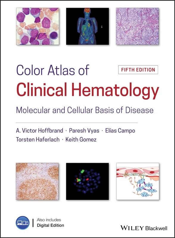 Color Atlas of Clinical Hematology: Molecular and Cellular Basis of Disease