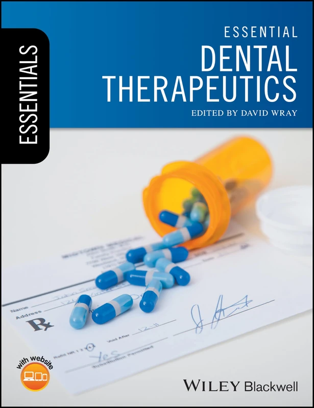 Essential Dental Therapeutics: Website Associated W/Book (Essentials (Dentistry))