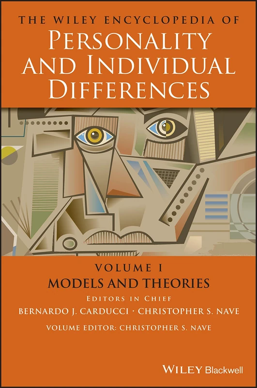The Wiley Encyclopedia of Personality and Individual Differences, Models and Theories: 1 (The Wiley Encyclopedia of Personality and Individual Differences, Volume 1)