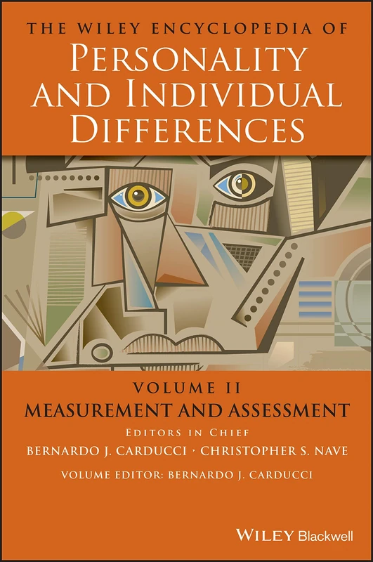 The Wiley Encyclopedia of Personality and Individual Differences, Measurement and Assessment: 2 (The Wiley Encyclopedia of Personality and Individual Differences, Volume 2)