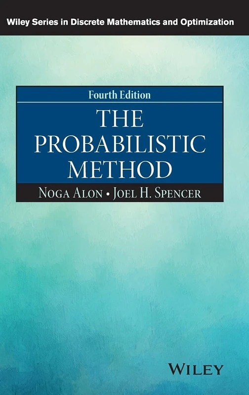 The Probabilistic Method, 4th Edition