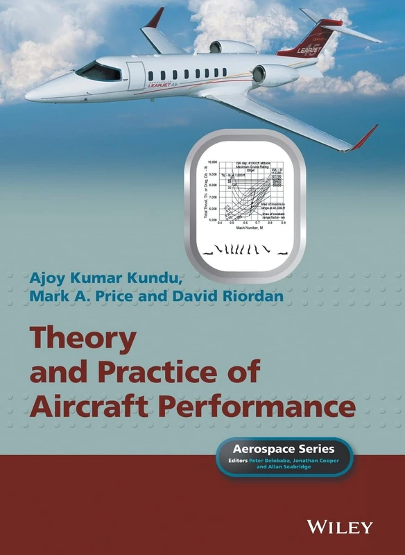 Theory and Practice of Aircraft Performance (Aerospace Series)