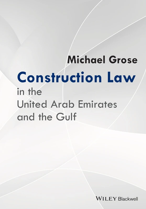 Construction Law in the United Arab Emirates and the Gulf - Image 1