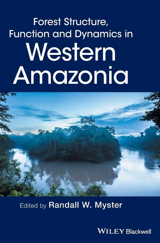 Forest Structure, Function and Dynamics in Western Amazonia