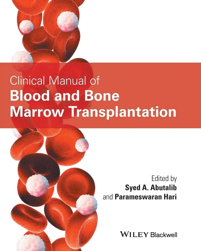 Clinical Manual of Blood and Bone Marrow Transplantation